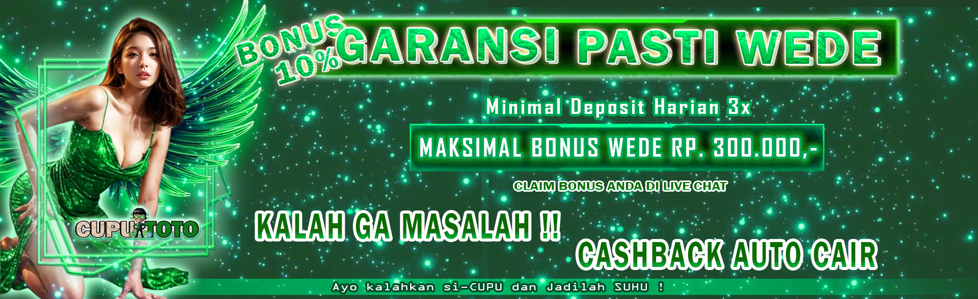 BONUS GARANSI PASTI WEDE