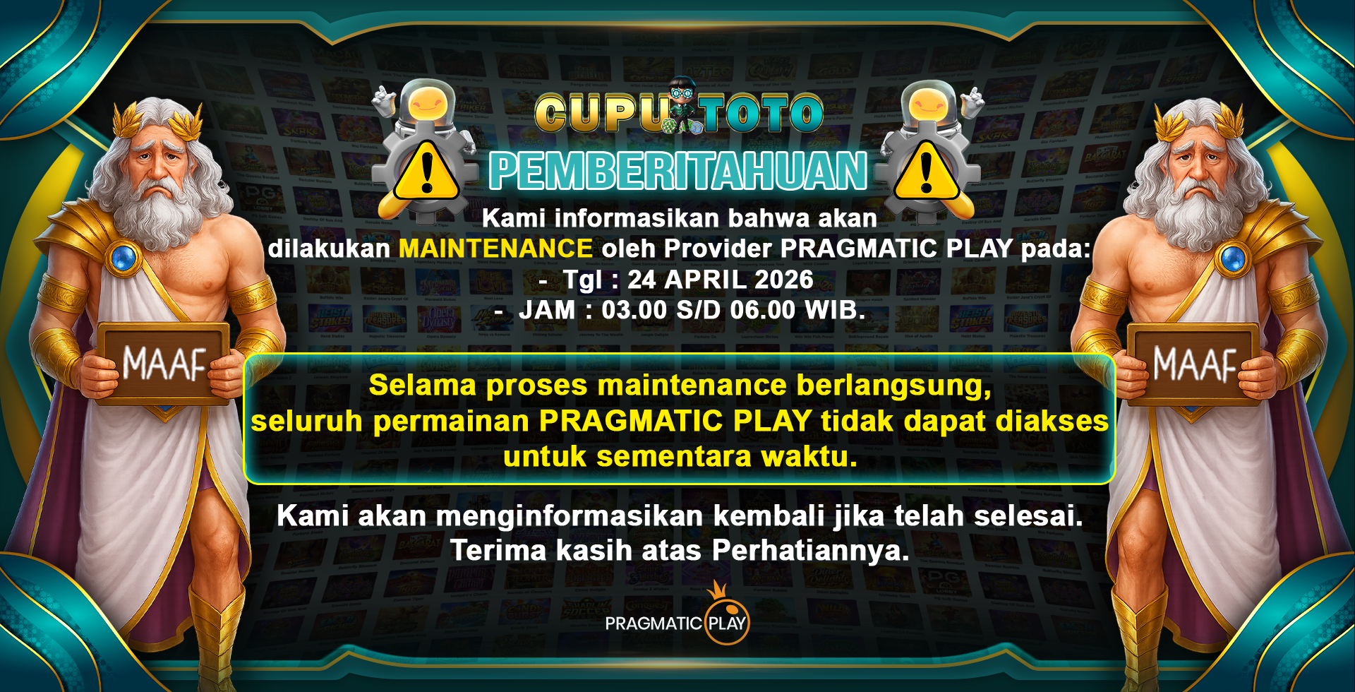 MAINTENANCE PRAGMATIC PLAY / TANGGAL 24 APRIL 2026